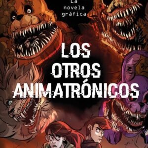 Los otros animatrónicos