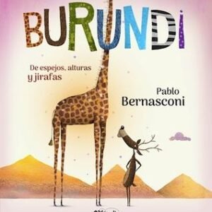 Burundi: De espejos, alturas y jirafas