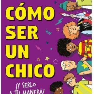 Cómo ser un chico