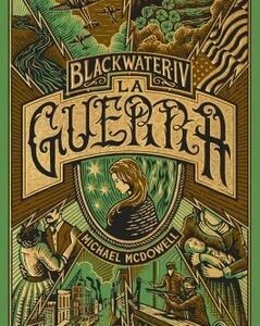 Blackwater IV: La Guerra