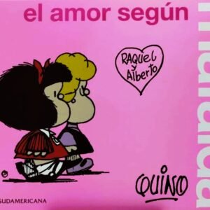 El amor según Mafalda
